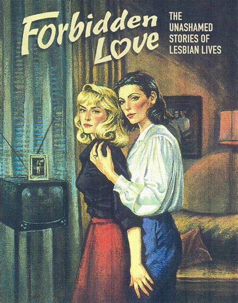 lesbian daughter and mom porn|Forbidden Love: The Unashamed Stories of Lesbian Lives.